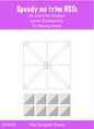 Speedy No Trim Printed Templates: 4" and 4.5" HSTs
